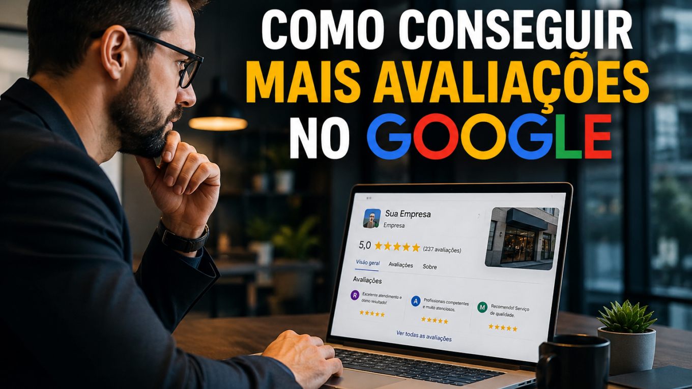 Como Conseguir Mais Avaliações no Google